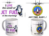 Tomcat I Love Jet Fuel Coffee Mug