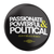 Passionate Powerful & Political (2.25" Pin-Back Button -- Pack Of Two!)