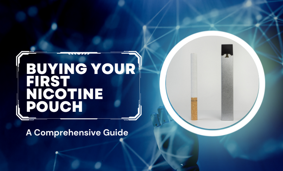 Buy Your First Nicotine Pouch – A Guide