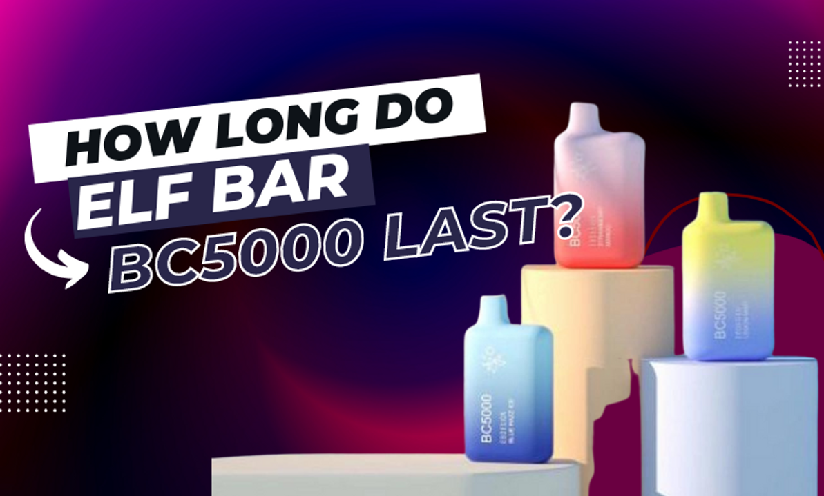 How Long Do Elf Bar BC5000 Last?