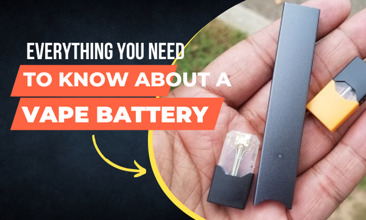 Everything You Need to Know About a Vape Battery Vape More Inc