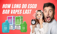 How Long Do Esco Bar Vapes Last