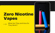 Zero Nicotine Vapes – What Are They and How Do They Work?