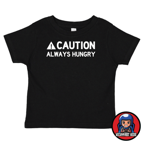 Caution Always Hungry - Funny kids shirt