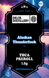 1.5g Alaskan Thunderfuck Indica THC-A Preroll 1.5g Alaskan Thunderfuck Indica THC-A Preroll