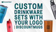 Custom Drinkware Sets: Build Your Brand One Sip at a Time