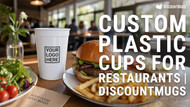 Custom Plastic Cups for Restaurants: How to Brand Your Bar Top Without Breaking the Bank