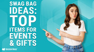 Swag Bag Ideas: Top Items for Events & Gifts