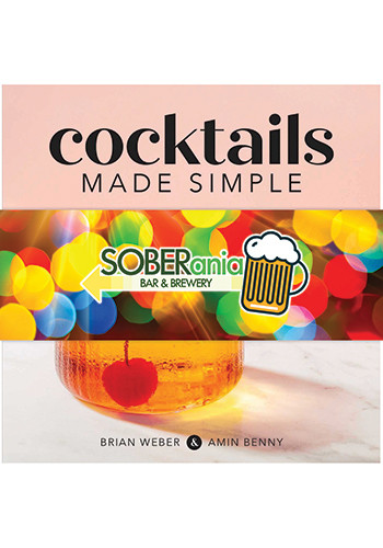 Cocktails Made Simple by Weber and Benny