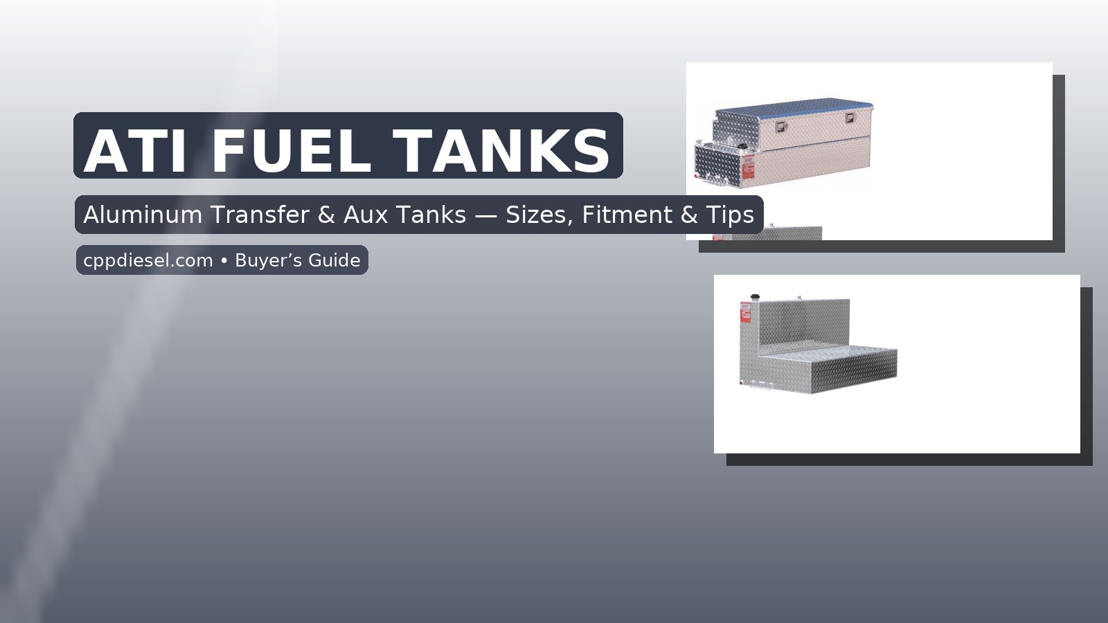 Why CPP Diesel is the #1 Hub for ATI Fuel Tanks