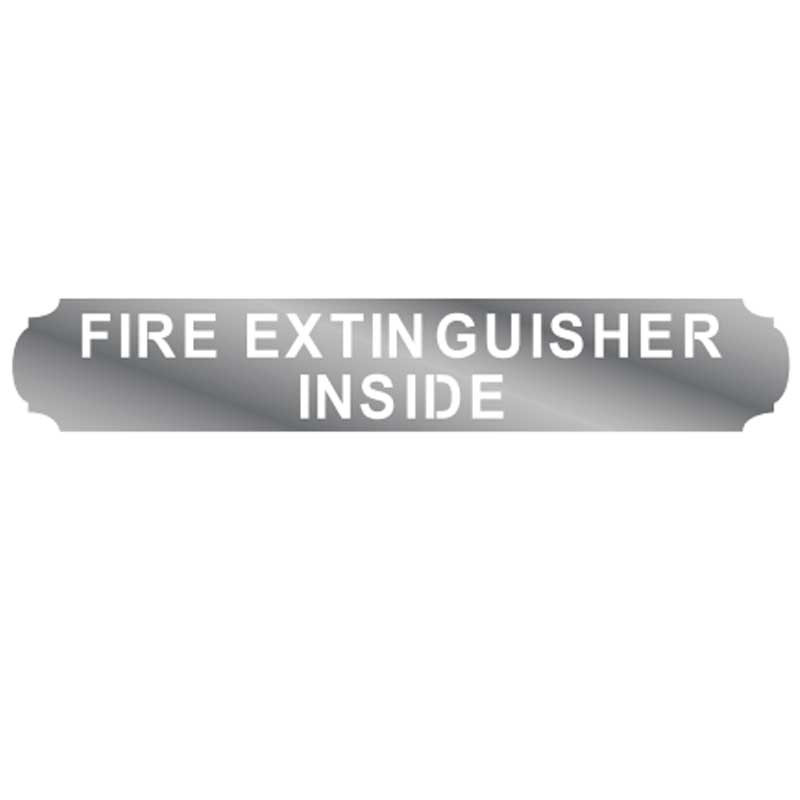 Sign: "Fire Extinguisher Inside", 12" x 2.5"