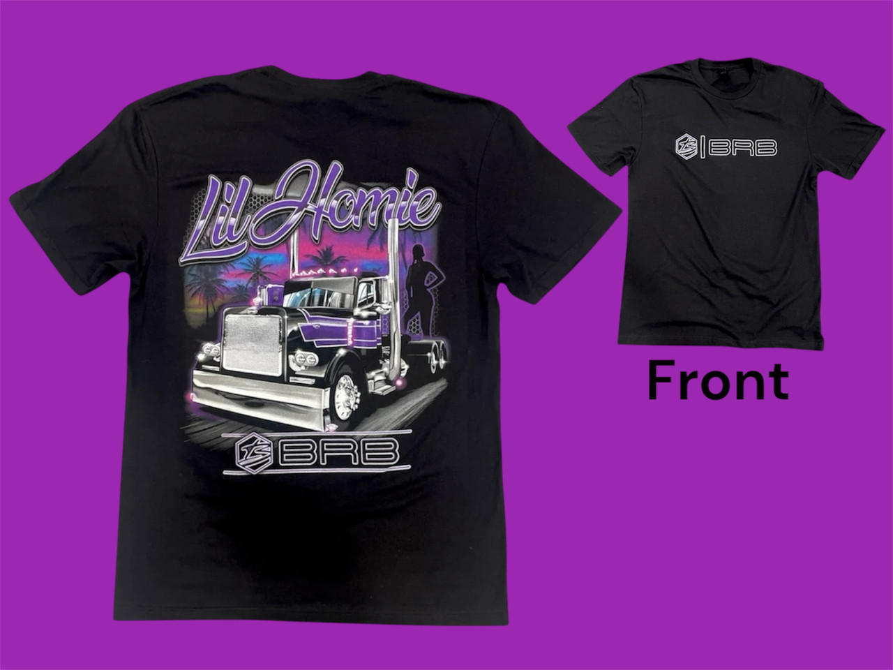 Lil Homie T-Shirt (BigRig Barbie)