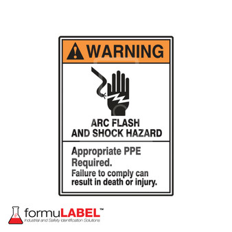 ANSI Warning Safety Sign: Arc Flash And Shock Hazard - Appropriate PPE Required - Failure to Comply Can Result in Death or Injury