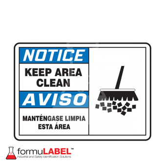 Bilingual "Keep Area Clean" sign to keep a clean workspace. 
