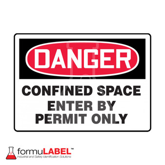 "Danger: Confined Space Enter By Permit Only" sign