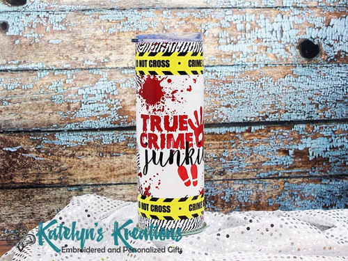 True Crime Junkie - 20oz Skinny Stainless Steel Tumbler