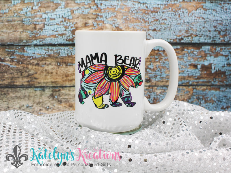 Mama Bear Mug ~ 15oz.