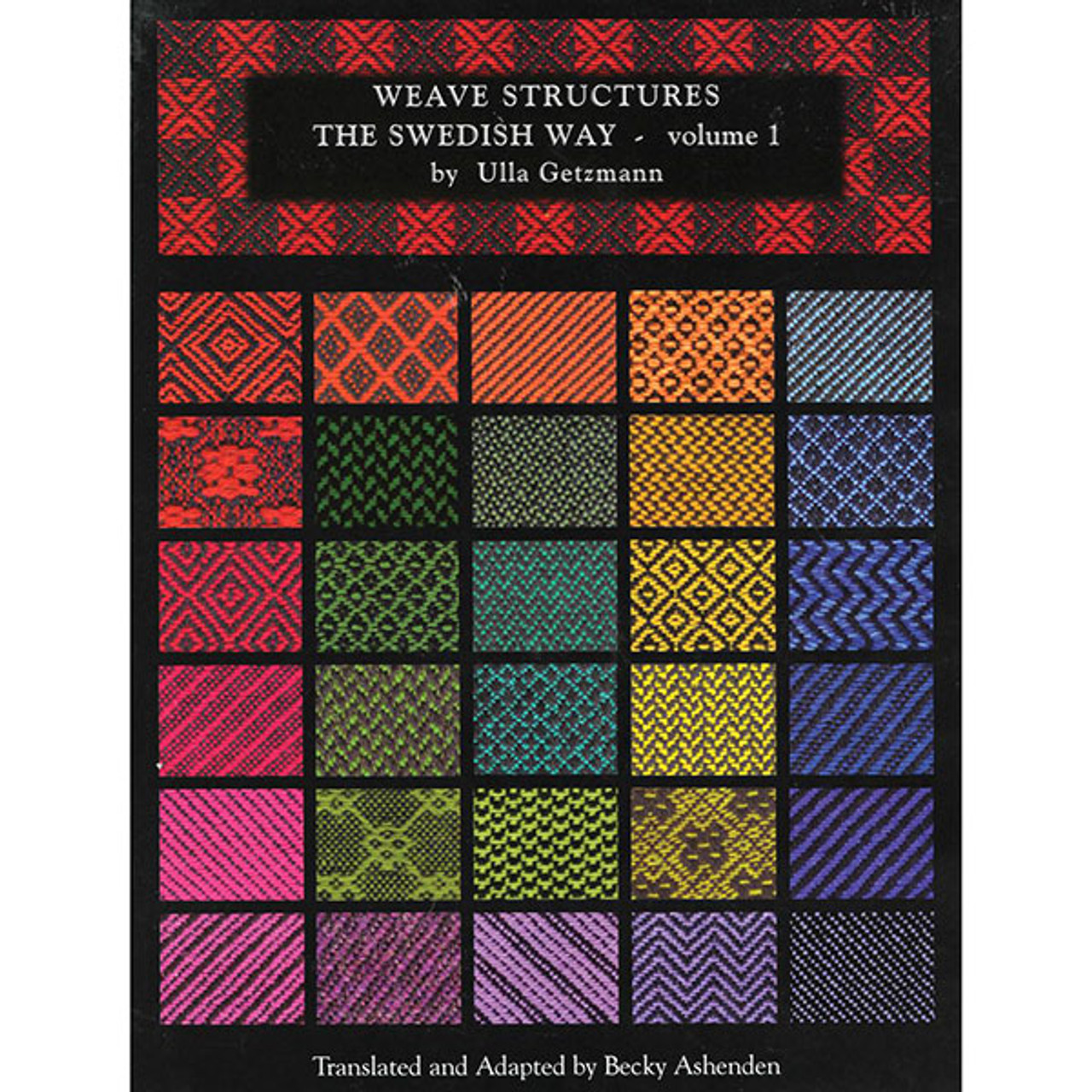 【絶版】スウェーデン織 組織図集「Warp and Weft」 Weave Structures the Swedish Way | The Woolery