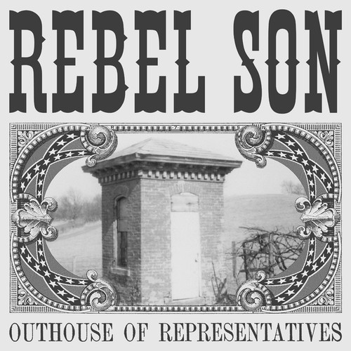 Rebel Son - Outhouse Of Representatives (2010)