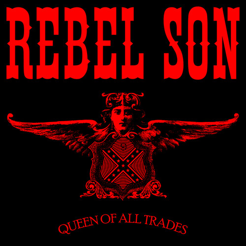 Rebel Son - Queen Of All Trades (2012)