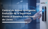 Sistema de Control de Acceso Inteligente SALTO