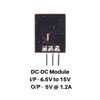 DC-DC LDO 5V - DC-DC Converter, 5V 1.2A Output, 6.5V to 15V DC Input DC-DC LDO 5V - DC-DC Converter, 5V 1.2A Output, 6.5V to 15V DC Input