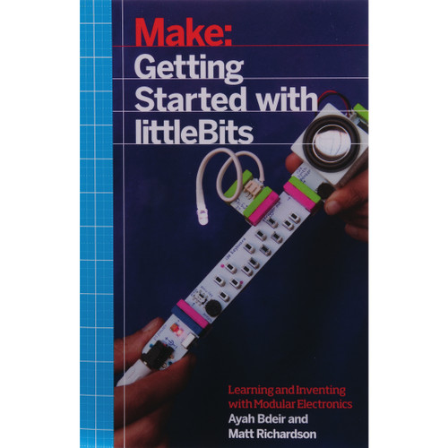Getting Started with littleBits Getting Started with littleBits