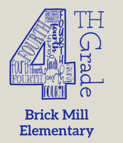 Brick Mill Elem - 4TH GRADE DESIGN APPAREL - on ASH - with teacher's name OR graduation year added to the back