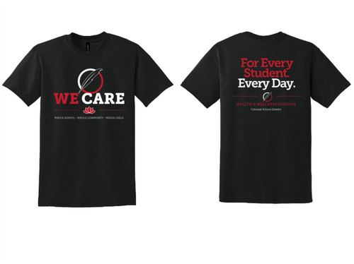 CHW - DESIGN #5 - We Care Eveyday front & back - UNISEX GENERAL APPAREL