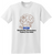 White - Design #1  
T-shirt