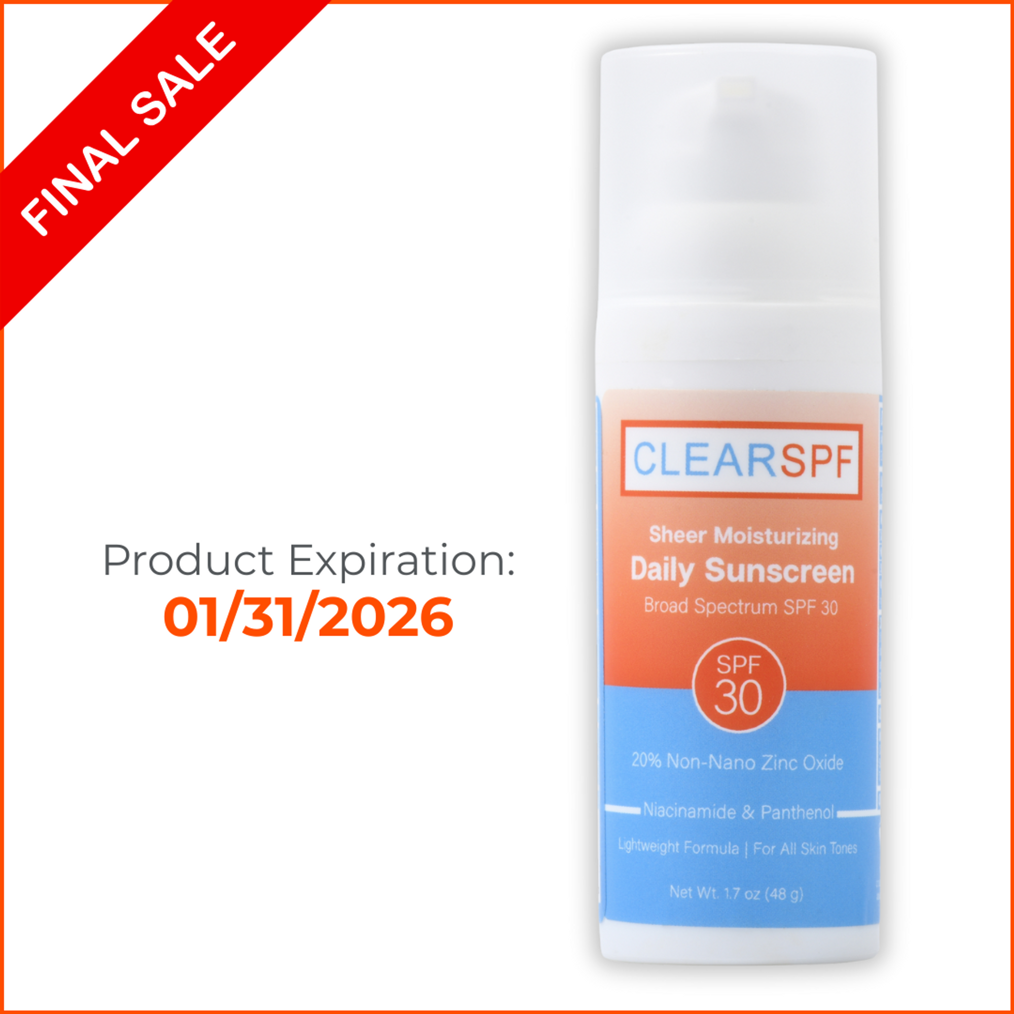 This is a product image of the ClearSPF Sheer Moisturizing Daily Sunscreen. Broad Spectrum SPF 30 protection powered by 20% non-nano Zinc Oxide. This is final sale with product expiration date of 01/31/2026.