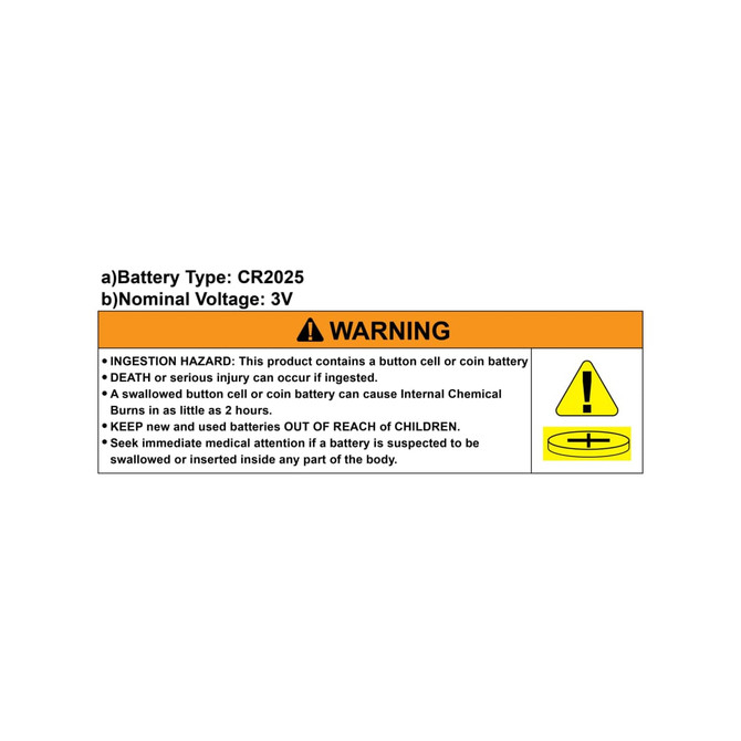 A warning label detailing battery type CR2025, nominal voltage 3V, and safety precautions for ingestion.