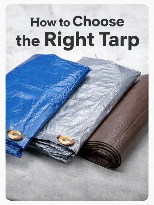 How to Choose the Right Tarp for Your Application