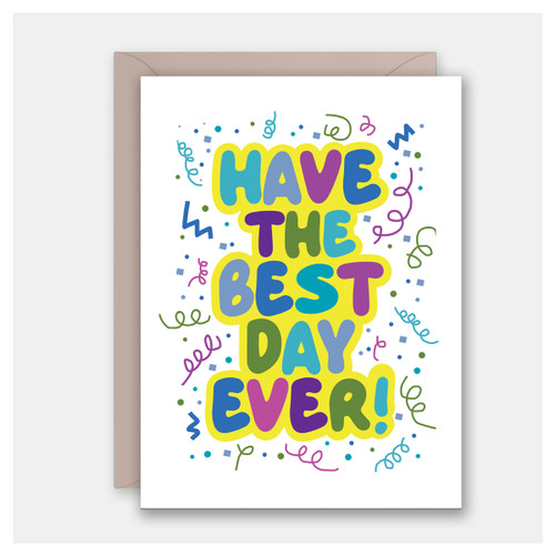 Best Day Ever Birthday Card
