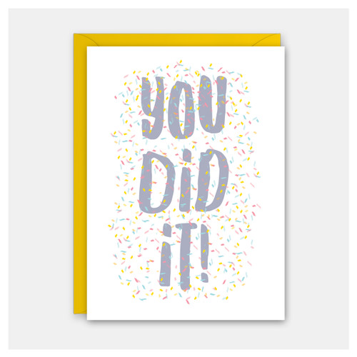 You Did It Card