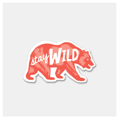 Stay Wild Bear Sticker