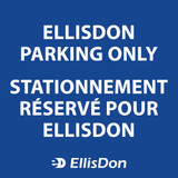 Bilingual EllisDon Parking Only 16" x 16" ED862. **Prices As Low As $9.95 ea.**