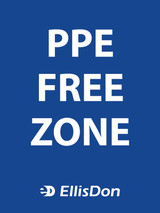 PPE Free Zone 18" x 24" ED589. **Prices As Low As $9.95 ea.**