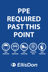 PPE Required Past This Point 16" x 24" ED623. **Prices As Low As $9.95 ea.**