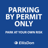 Parking By Permit Only Park At Your Own Risk 16" x 16" ED661. **Prices As Low As $9.95 ea.**