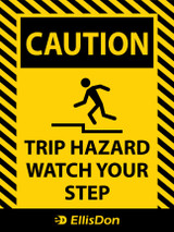 Caution Trip Hazard Watch Your Step 18" x 24" ED666. **Prices As Low As $9.95 ea.**