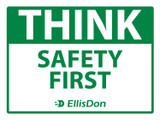 Think Safety First 24" x 18" ED683.  **Prices As Low As $9.95 ea.**