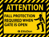 Attention Fall Protection Required When Gate Is Open 24" x 18" ED727. **Prices As Low As $9.95 ea.**