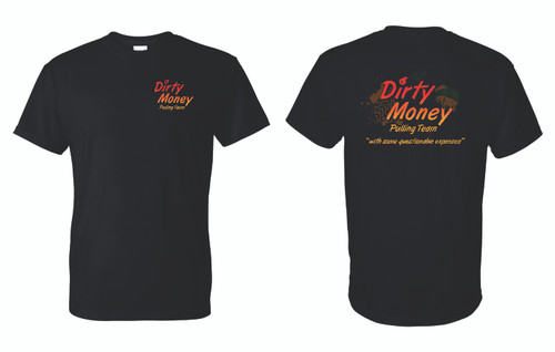 Dirty Money Pulling T-Shirt