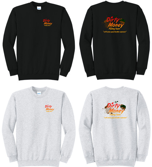 Dirty Money Pulling Crewneck Sweatshirt (PC78)