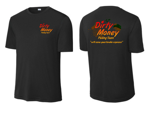 Dirty Money Pulling DriFit T-Shirt (ST350)