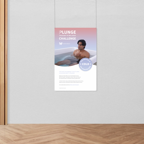 Cold Plunge Poster 24"'x36" on a wall with hanging straps. 