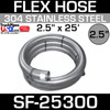 2.5" x 25 Foot 304 Stainless Steel Flex Exhaust Hose HTS4150-250