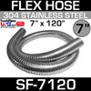 7" x 120" 304 Stainless Steel Flex Exhaust Hose HTS4150-700