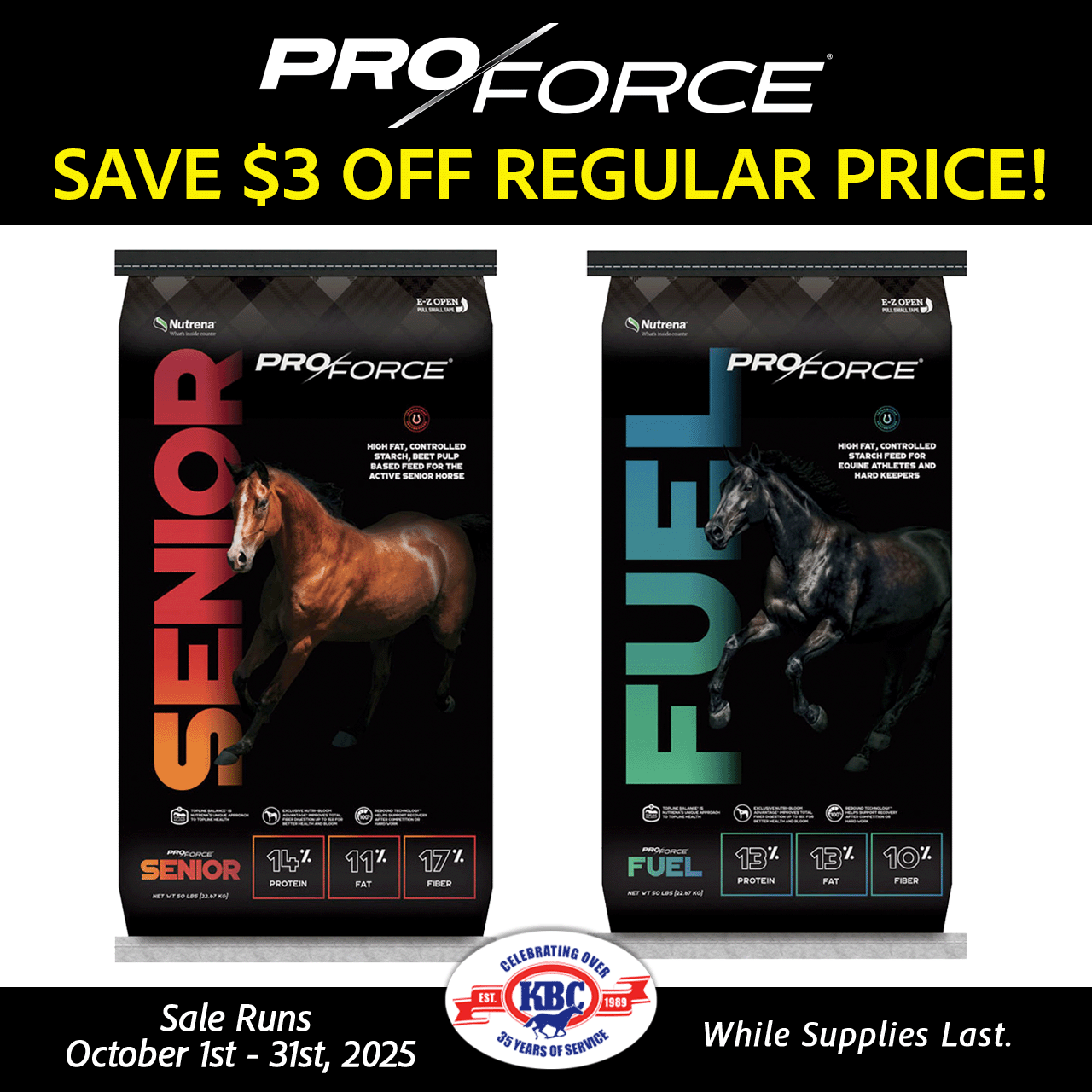 Nutrena Proforce Fuel and Senior Feed on Sale October 2025, $3 OFF/ bag